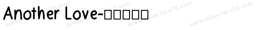 Another Love字体转换